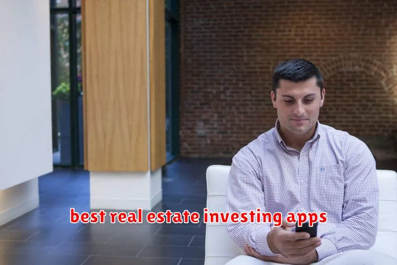 best real estate investing apps