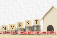 real estate investment mistakes