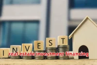real estate investment financing