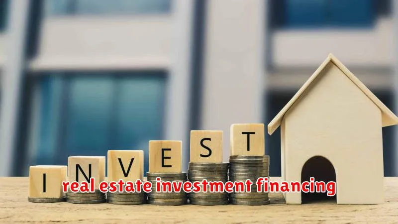 real estate investment financing