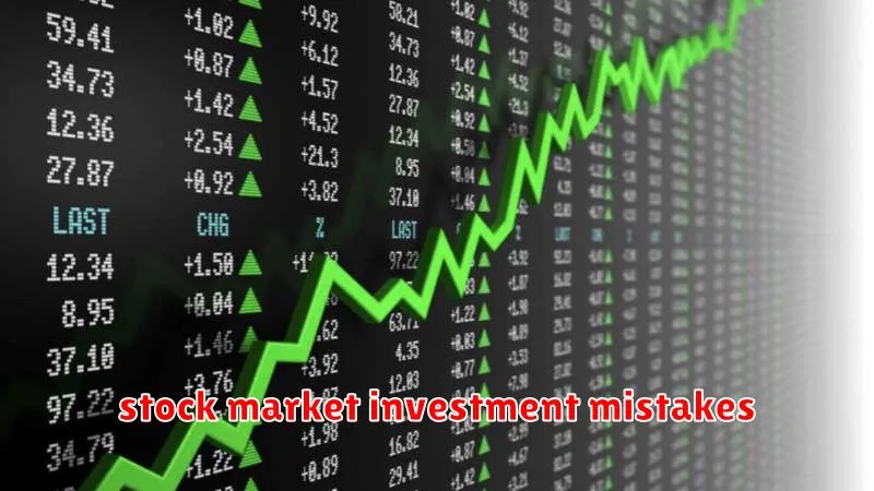 stock market investment mistakes